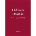 Children's Literature: An Anthology 1801 - 1902 - Paperback