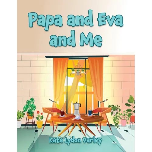 Papa and Eva and Me - Paperback