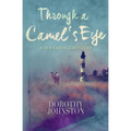 Through a Camel's Eye - Paperback