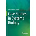 Case Studies in Systems Biology - Paperback