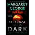 The Splendor Before the Dark: A Novel of the Emperor Nero - Paperback