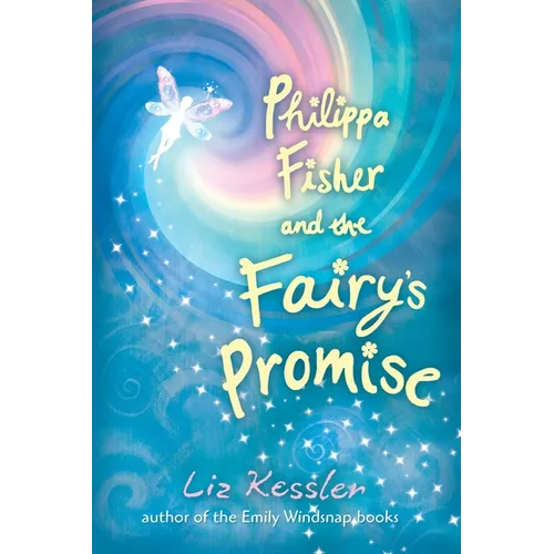 Philippa Fisher and the Fairy's Promise - Hardcover