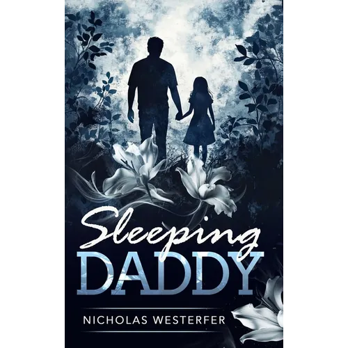 Sleeping Daddy - Hardcover