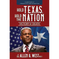 Hold Texas, Hold the Nation: Victory or Death - Hardcover