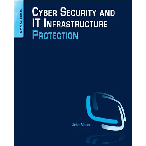 Cyber Security and It Infrastructure Protection - Paperback