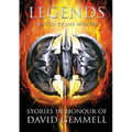 Legends: Stories in Honour of David Gemmell - Paperback