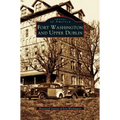 Fort Washington and Upper Dublin - Hardcover