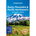 Lonely Planet Rocky Mountains & Pacific Northwest's National Parks - Paperback