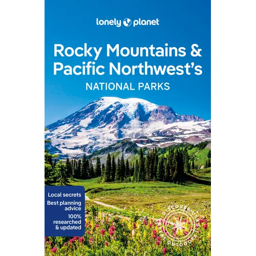 Lonely Planet Rocky Mountains & Pacific Northwest's National Parks - Paperback