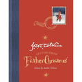 Letters from Father Christmas, Centenary Edition - Hardcover