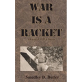 War is a Racket: Original 1935 Edition - Hardcover