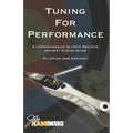 Tuning for Performance: A Comprehensive Olympic Recurve Archery Tuning Guide - Paperback