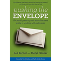 Pushing the Envelope: The Small Greeting Card Manufacturer's Guide to Working with Sales Reps - Paperback
