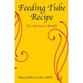 Feeding Tube Recipe for Optimum Health - Paperback