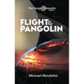Flight of the Pangolin: The Pangolin Republic: Book 1 - Paperback