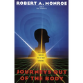 Journeys Out of the Body: The Classic Work on Out-Of-Body Experience - Paperback
