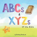 ABCs and XYZs of the Bible - Paperback