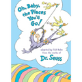 Oh, Baby, the Places You'll Go! - Hardcover