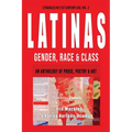 Latinas: Gender, Race, & Class: Struggles in 21st Century USA, Vol. 2 - Paperback