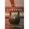 Entrena Tu Corazón: La Mayordomía Corporal Bíblica - Paperback