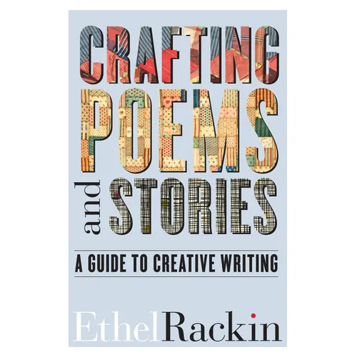 Crafting Poems and Stories: A Guide to Creative Writing - Paperback
