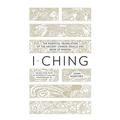 I Ching: The Essential Translation of the Ancient Chinese Oracle and Bookof Wisdom - Paperback