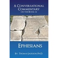 A Conversational Commentary on the Book of EPHESIANS - Paperback