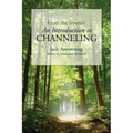 From the Source: An Introduction to Channeling - Paperback