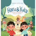 Haru & Yuka and the Disappearing Kitsuné Guard - Hardcover
