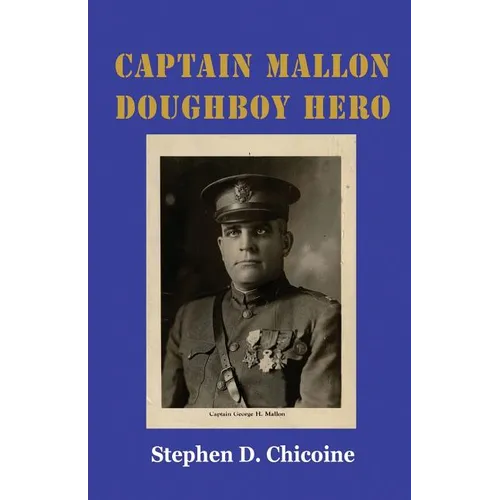 Captain Mallon: Doughboy Hero - Paperback