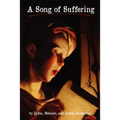 A Song of Suffering - Paperback
