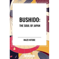 Bushido: The Soul of Japan - Paperback