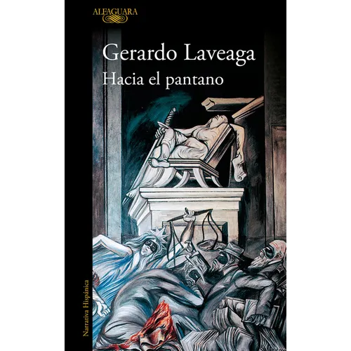 Hacia El Pantano / Towards the Swamp - Paperback