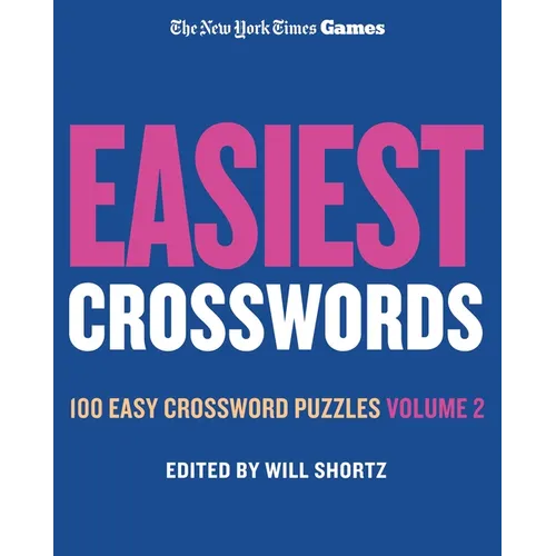 New York Times Games Easiest Crosswords Volume 2: 100 Easy Crossword Puzzles - Spiral
