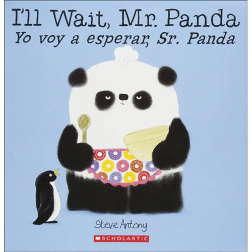 I'll Wait, Mr. Panda/Yo Voy a Esperar, Sr. Panda - Hardcover