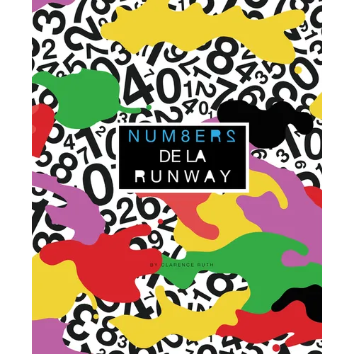 Num8ers de la Runway: Fashionable Counting in English and French - Hardcover