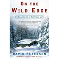 On the Wild Edge: In Search of a Natural Life - Paperback
