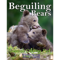 Beguiling Bears Greyscale Colouring Book: Bobcat Colouring Books for Charity 30 greyscale colouring pages for all ages - Paperback