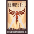 Heroine Chic - Paperback
