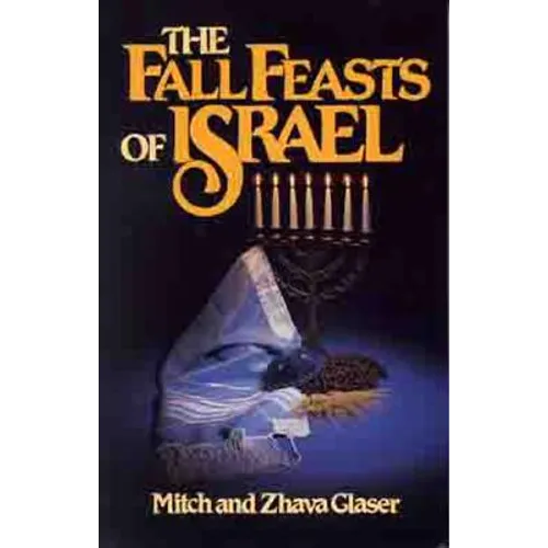 The Fall Feasts of Israel - Paperback