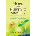Hope for Hurting Singles: A Christian Guide to Overcoming Life's Challenges - Paperback