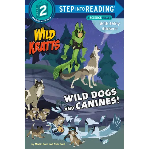 Wild Dogs and Canines! (Wild Kratts) - Paperback