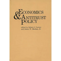 Economics and Antitrust Policy - Hardcover