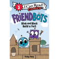 Friendbots: Blink and Block Build a Fort - Hardcover