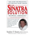 The Sinatra Solution: Metabolic Cardiology - Paperback