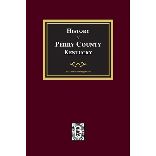 History of Perry County, Kentucky - Paperback