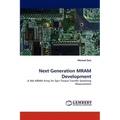 Next Generation MRAM Development - Paperback