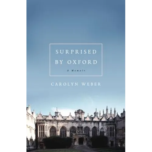 Surprised by Oxford: A Memoir - Paperback