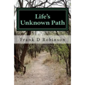 Life's Unknown Path - Paperback