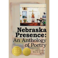Nebraska Presence: An Anthology of Poetry - Paperback